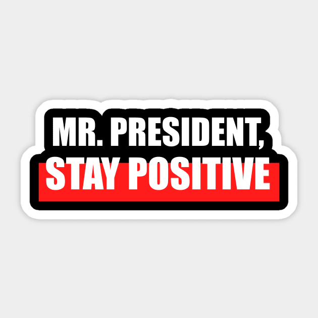 Stay Positive Sticker by Laevs